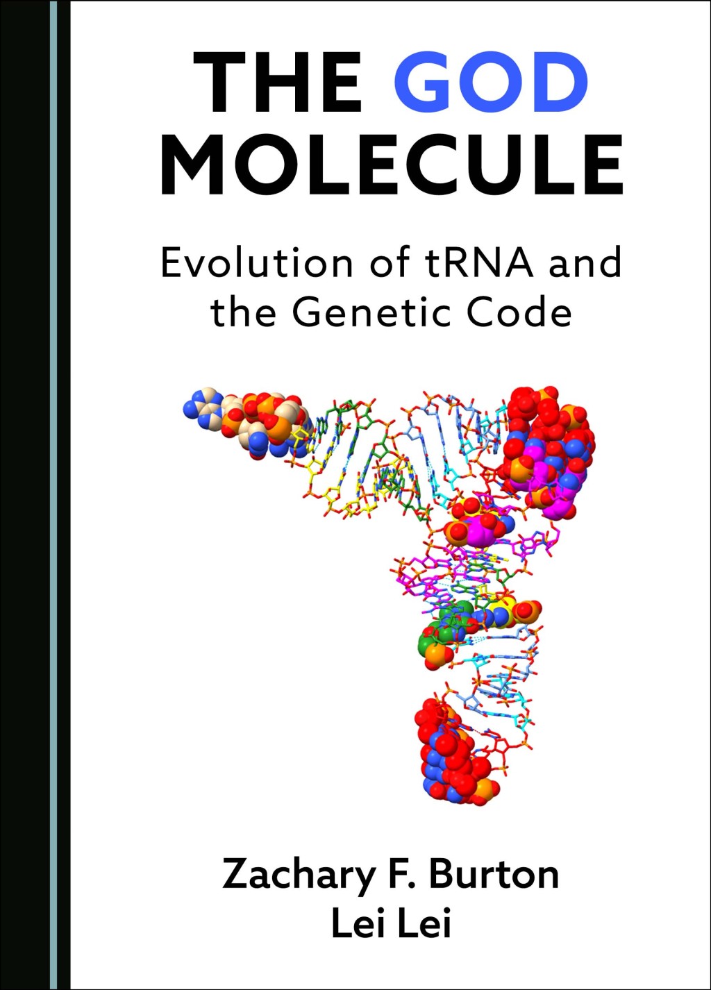 Cover of “The God Molecule: Evolution of tRNA and the Genetic Code" book