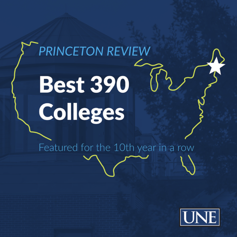 A graphic of the United States overlaid against a UNE image. The text reads "Princeton Review, Best 390 Colleges, Featured for the 10th Year in a Row." 